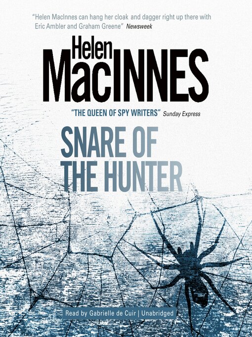 Title details for Snare of the Hunter by Helen MacInnes - Available